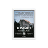 Yosemite National Park Poster - Visit Half Dome (Framed)