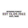 Petrified Forest National Park Sticker - Established Line